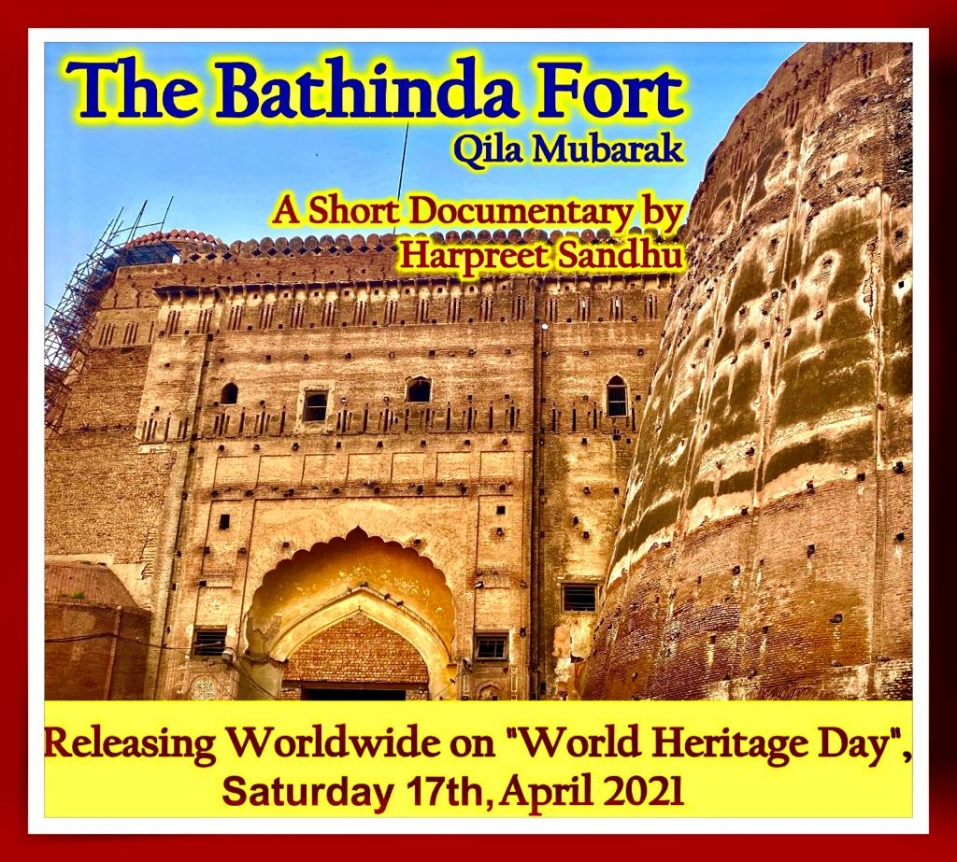  विश्व विरासत दिवस की पूर्व संध्या पर दस्तावेज़ी फ़िल्म ‘द बठिंडा फोर्ट’ की रिलीज़